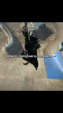 How to do the superjump glitch spread the good word shoutout @Mitsuki  for teaching me this #newtech #skate4 #Skateboarding #glitchy #skate 