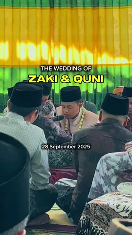 The Wedding Of Zaki & Quni 28 September 2025 Klaten - Jawa Tengah #fyp #foryou #wedding 