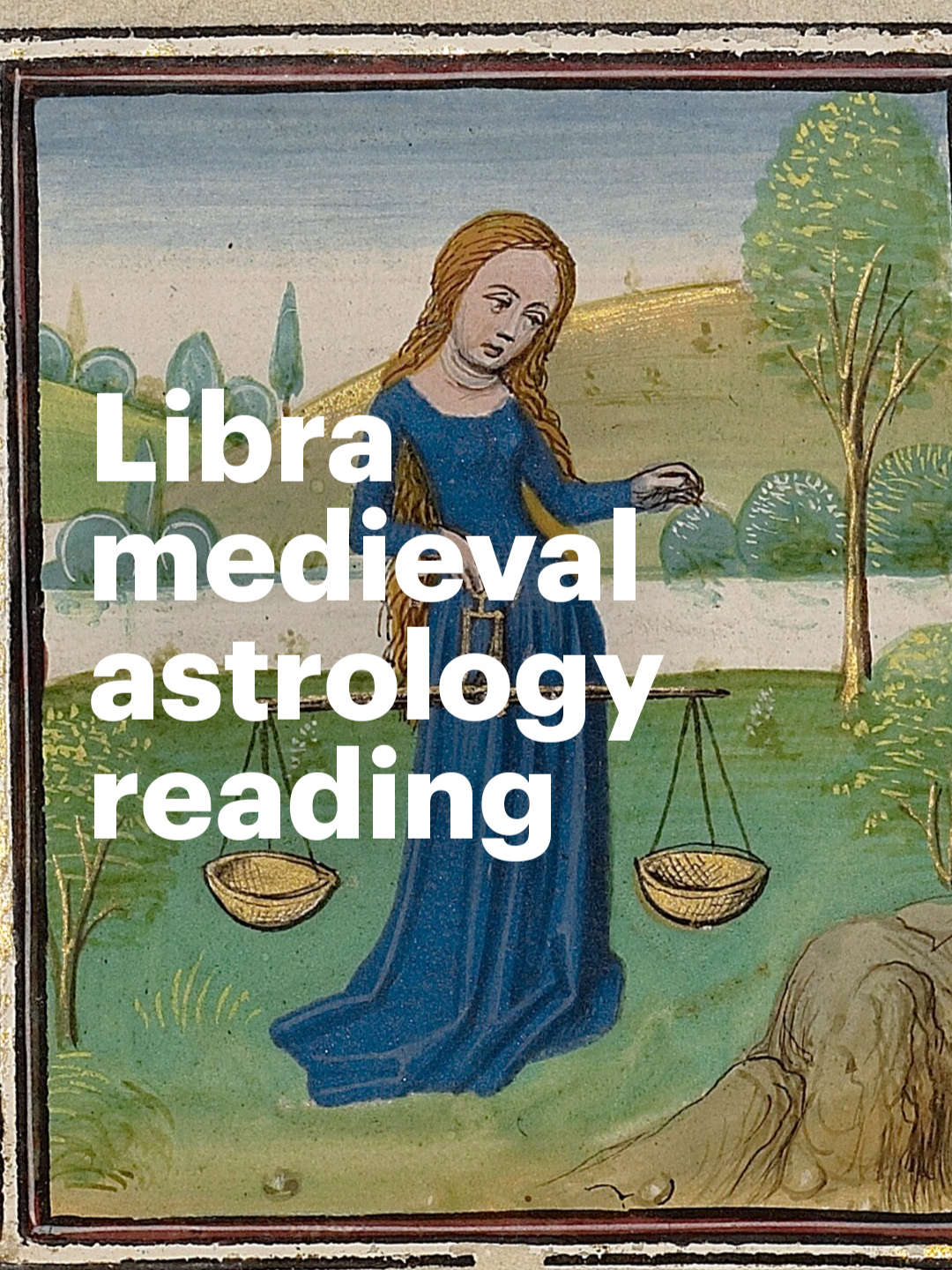 Libras, feeling moist and hot? You're prone to an excess of blood in your body. Confused? Here's your medieval astrology reading. #art #museums #getty #gettymuseum #medievaltiktok #medievalart