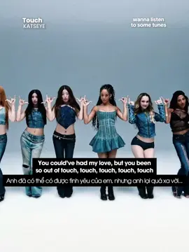 Ca khúc “Touch” của KATSEYE (phát hành ngày 26/7/2024) trong EP SIS (Soft Is Strong) là một bản dance-pop kết hợp R&B, kể về sự thiếu kết nối trong tình yêu. Lời bài hát diễn tả nỗi thất vọng khi chờ đợi người yêu không đáp lại, dẫn đến cảm giác cô đơn và quyết định buông bỏ để tiến về phía trước. Chủ đề nhấn mạnh tầm quan trọng của giao tiếp và sự trân trọng trong mối quan hệ, khuyến khích không lãng phí thời gian cho người không xứng đáng. #Touch #KATSEYE #Touch_KATSEYE #SoftIsStrong #wannalistentosometunes  