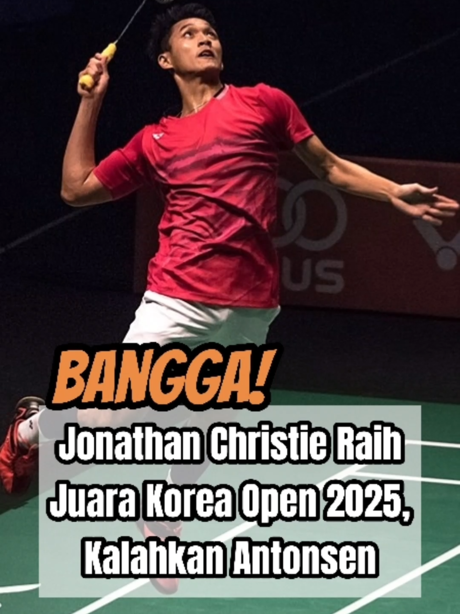 Atlet bulutangkis asal Indonesia, Jonathan Christie kembali bikin bangga, kali ini Jonathan Christie berhasil menjuarai Korea Open 2025. So proud of you, Jojo! 🇲🇨 🤩 sumber : video #koreaopen2025 #jonathanchristie #badmintonindonesia #indonesiajuara #fyp 