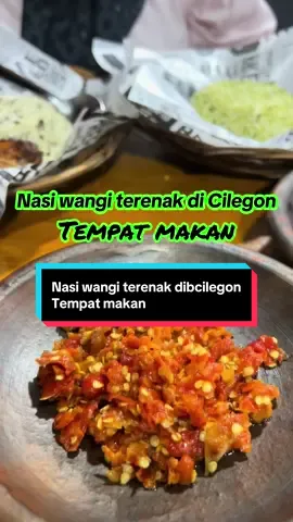 Nasi wangi terenak di Cilegon lagi soft opening tempat baru nih Yak namanya “tempat makan” bakal ada promo grand opening nya ya Yuk cobain  @Kang JAJAN  #promomakangajian #infocilegon  #kulinertiktok #kulinercilegon 
