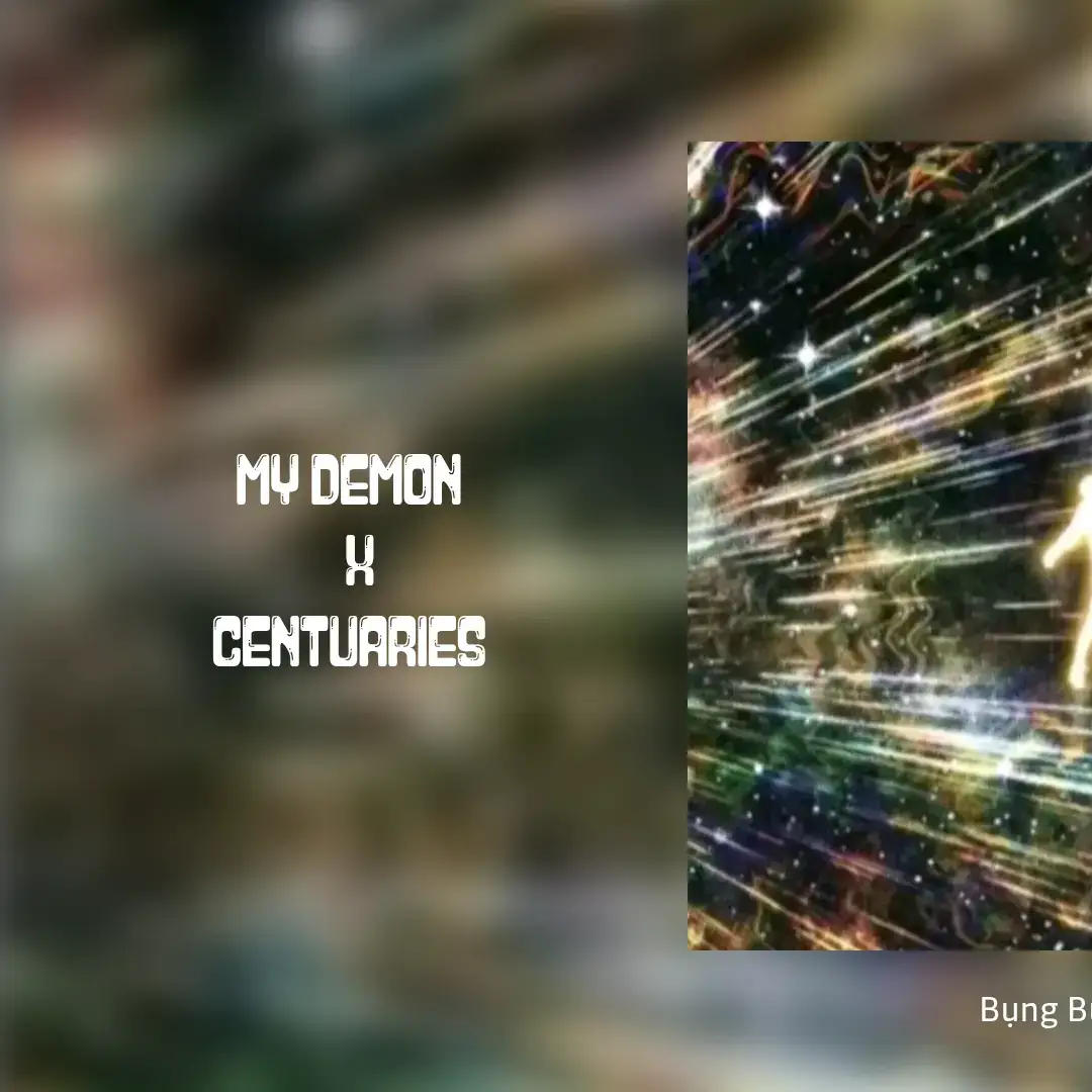my demon x centuries #xhhhhhhhhhhhhhhhhhhhhhhh #music #aura 