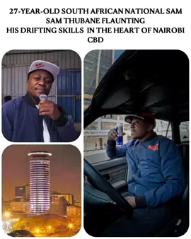 27-year-old South African National Sam Sam Thubane flaunting his drifting skills  in the heart of Nairobi CBD 🎥: @Red Bull Kenya #nairobitiktokers #tiktokkenya #kenyan 