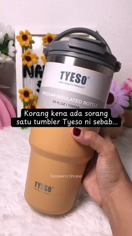 #tyeso #tumblertyesooriginal #tumblertyeso #tumblertahansejuk24jam 