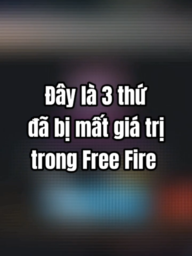 Đây là 3 thứ đã bị mất giá trị trong Free Fire #ff #nhasangtaofreefire #foryou #freefire