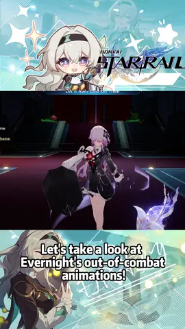 Evernight's Out-of-Combat Animations Showcase#fyp#miHoYo#game#HonkaiStarRail 