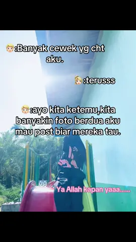 Ya Allah kapan yaaaaa…..