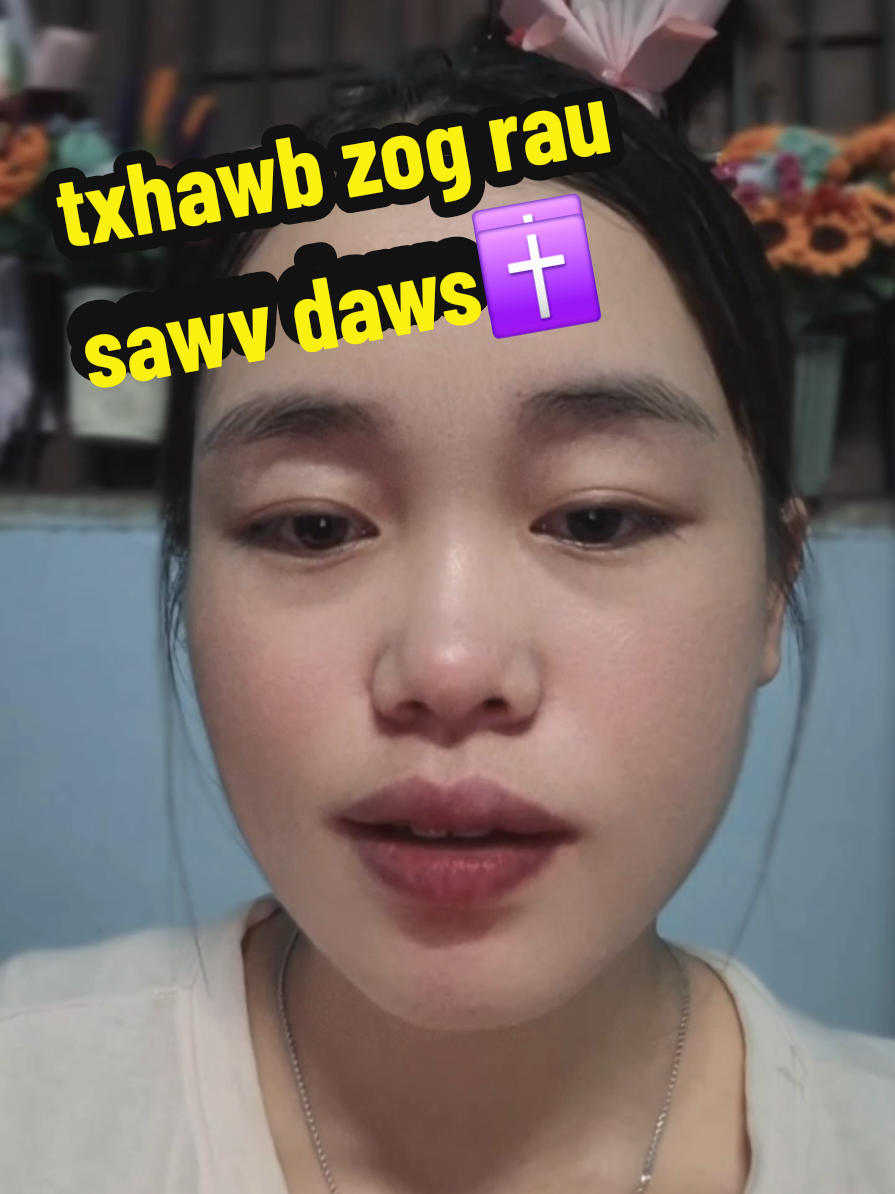 ตอบกลับ @cov.hlua thov Tswv Yesxus txhawb zog rau koj thiab ✝️#txhawbzog #vajtswvhlubpeb #เทรนด์วันนี้້ #อย่าปิดการมองเห็น 