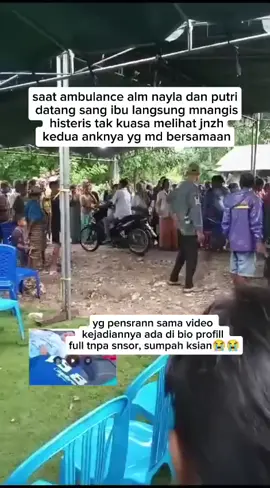 ambulance nayla dan putri datang #nayladanputri #rekamancctvnayladanputri #kecelakaan #viralvideo #fyp 