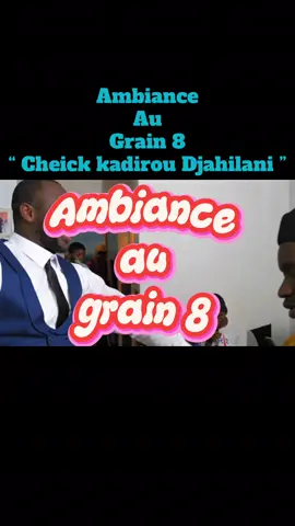 Ambiance au GRAIN 8 ( CHEICK ABDOUL KHADIROU DJAHILANI )#cotedivoire🇨🇮 #alaune #france🇫🇷 #follower #ALHAMDOULILLAH @Sheikii ashimii @Mohamed Lamine Meite @CHEICK PROD @CAMARA MHD @OUSTAZ KARABOUÉ @SANOGO 🫶🫶☝🏿 @BEN SIDIKI OFFICIEL 