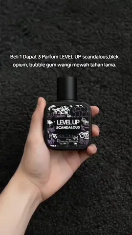 Beli 1 Dapat 3 Parfum LEVEL UP scandalous,blck opium, bubble gum.wangi mewah tahan lama. #parfum #parfumtiktok #parfumviral #parfumereccomended #parfumlokal 