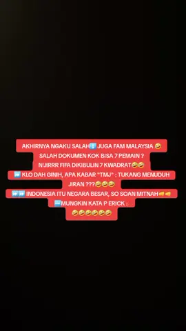 MUNGKIN KATA P ERICK:🤣🤣🤣🤣🤣🤣🤣🤣🤣🤣🤣🤣🤣🤣