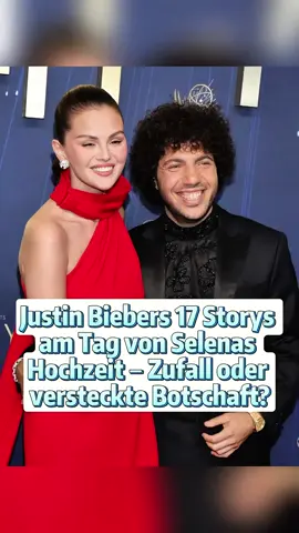Justin Biebers 17 Storys am Tag von Selenas Hochzeit – Zufall oder versteckte Botschaft?#fyp #usaus #clebirty #justinbeiber #selena 