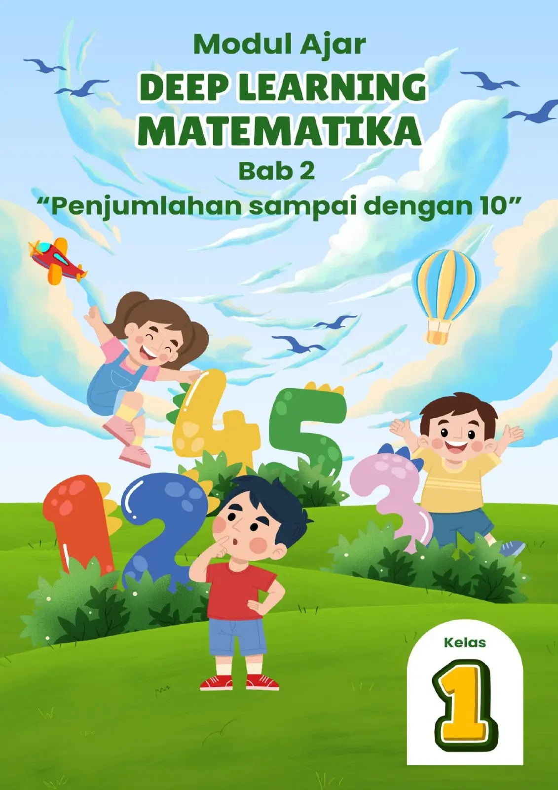 #modulajarkelas1 #moduldeeplearning #modulajarkurikulummerdeka #modulajardeeplearning2025 #modulajarmatematika 
