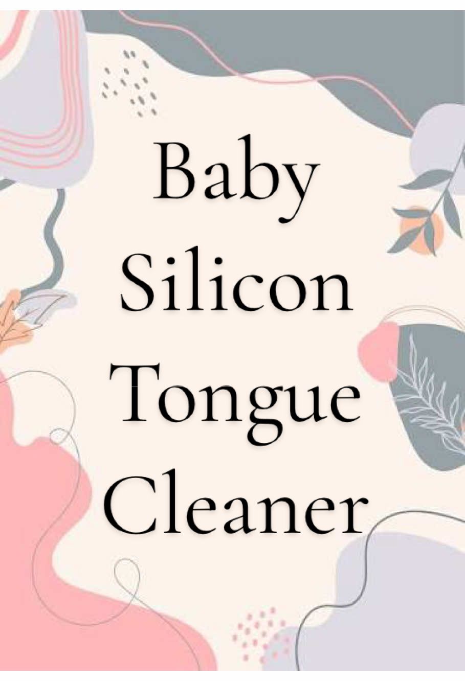 Baby Silicon Tongue Cleaner #babyoralcleaner #silicontoothbrushforbaby #babytonguecleaner #toothbrush 