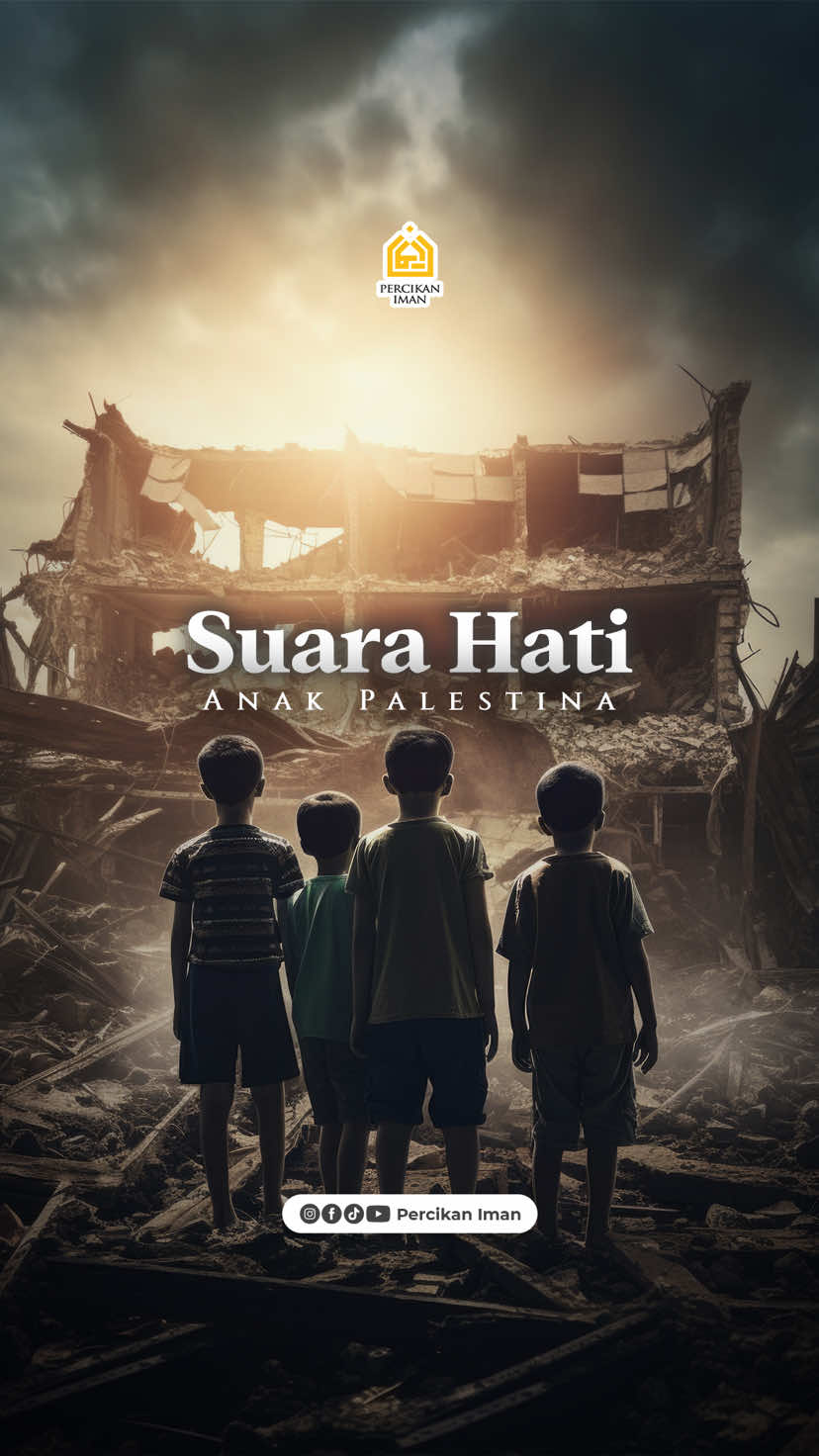 Di sana, anak-anak Palestina sedang berduka. Mereka kehilangan atap di atas kepala, kehilangan tempat berlindung, dan berjuang mendapatkan sepotong makanan. Kesenangan yang kita miliki adalah mimpi bagi mereka saat ini. Kita mungkin tidak bisa mengangkat senjata, tapi kita punya senjata terampuh: Doa. Jangan pernah bosan memanjatkan doa, memohon agar Allah SWT menguatkan hati mereka dan menurunkan pertolongan-Nya. #DoaUntukPalestina
