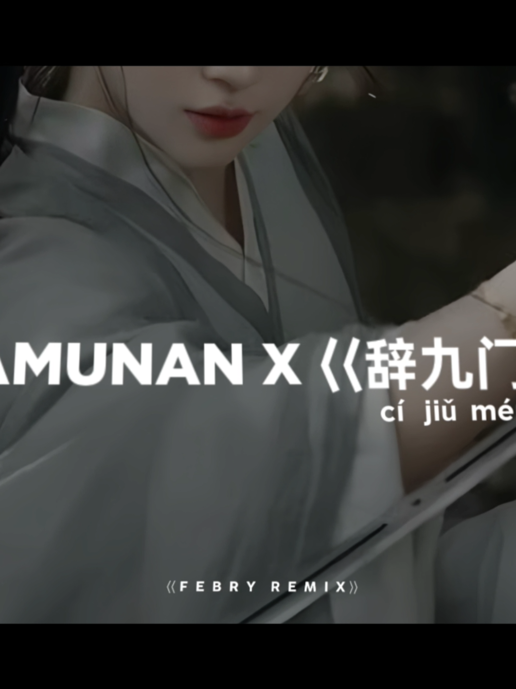 DJ LAMUNAN X《辞九门回忆》cí jiũ mén huí yì 🎶 #fyp #febryremix #foryou #tiktok #trend 