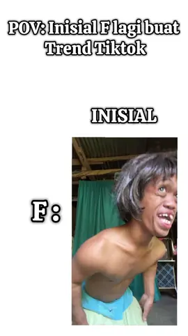 POV inisial F lagi buat trend tiktok #NgakakBrutal  #1jtviews  #Fyppppppp 
