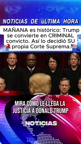 Trump será OFICIALMENTE un DELINCUENTE. La Corte Suprema le da luz verde a la sentencia por 34 delitos.#donaldtrump#trump#noticias#noticiasen1minuto#ultimahora