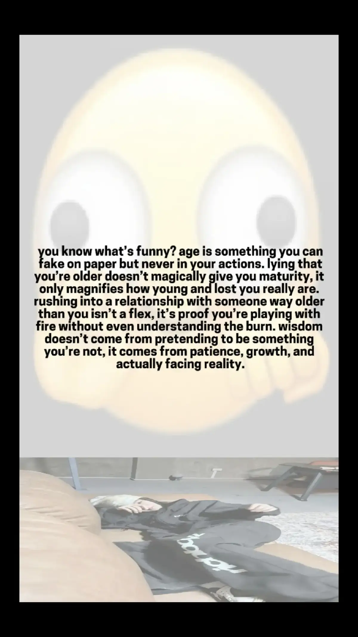Lying about your age doesn’t make you mature, it just proves you’re still a kid trying too hard to play in a world that will eventually eat you alive. #bold #fyppppppppppppppppppppppppppp #fyppppppppppppppppppppppppppp #fyppppppppppppppppppppppppppp 