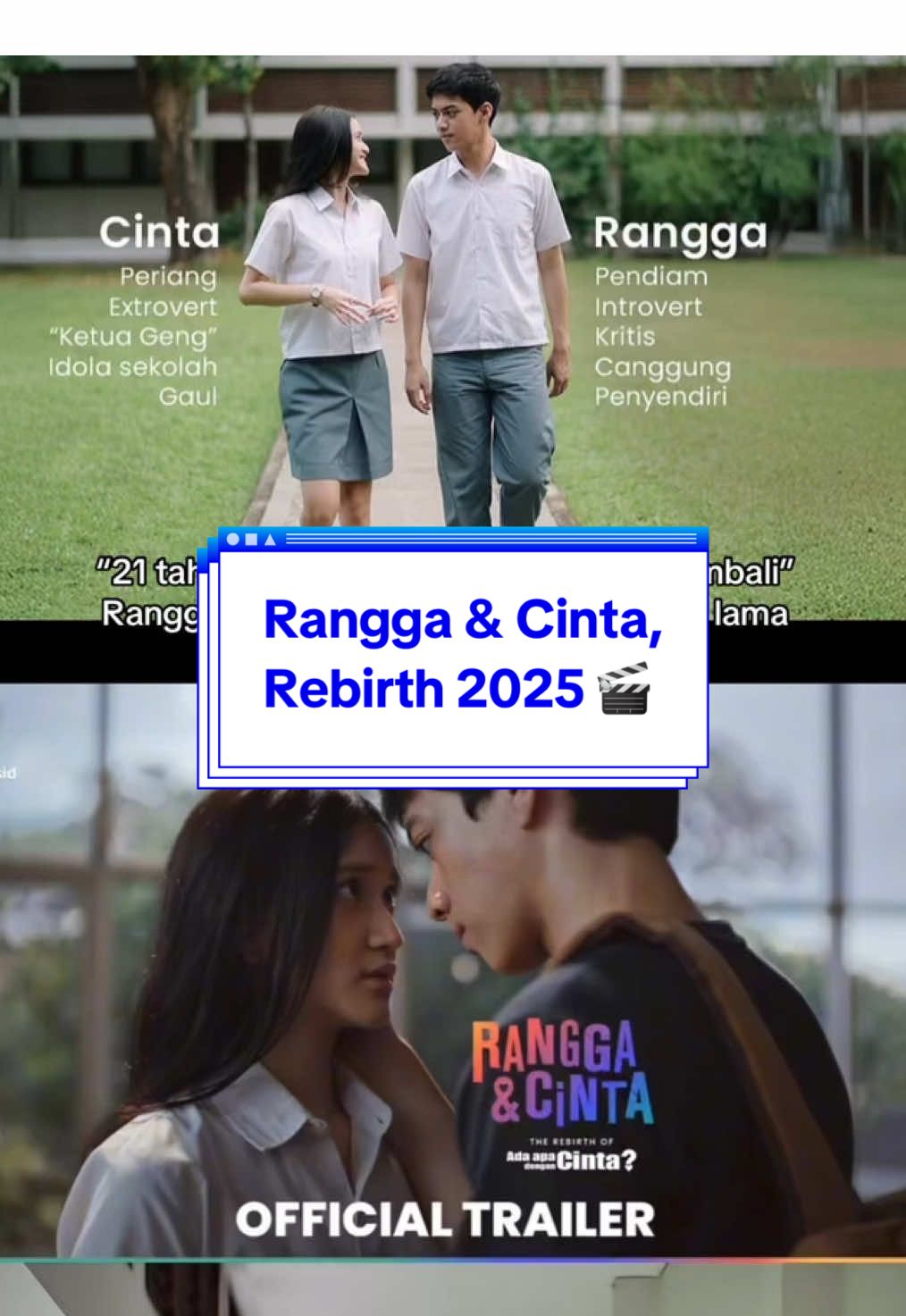 ✨ Cinta pertama, persahabatan, dan semua manis pahitnya masa remaja dari kisah Ada Apa Dengan Cinta? kini lahir kembali dengan nuansa baru. Rangga & Cinta: Rebirth 2025 A film by Riri Riza 2 Oktober 2025 di bioskop. Film ini mengajak kita merayakan masa SMA yang tak tergantikan, menghadirkan bintang-bintang baru untuk perfilman Indonesia 🌟 Trailer by: Ratrikala Bhre Aditya Sumber: @milesfilmsid #FilmRanggaCinta #AdaApaDenganCinta #AADC #Rebirth2025 #fyp 