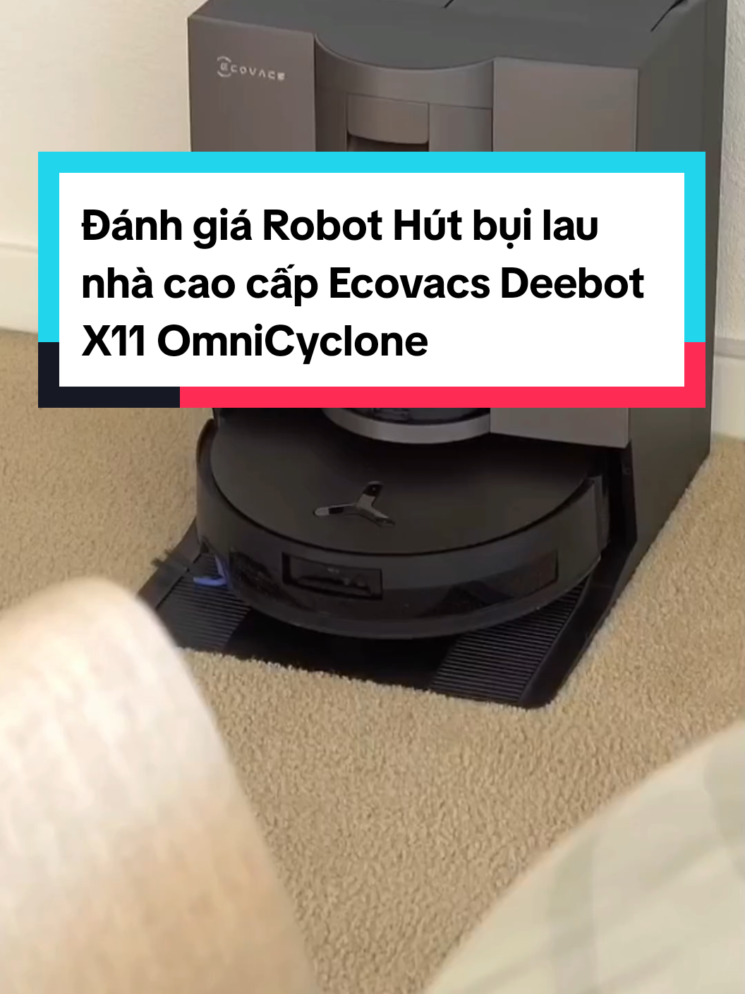 Đánh giá Robot Hút bụi lau nhà cao cấp Ecovacs Deebot X11 OmniCyclone #socrv #robothutbuilaunha #robothutbui #ecovacs #deebotx11 
