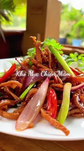 Làm xong món này tự nhiên thấy khát nước ghế.hihi #Cuongtofu  #khomucchienmam  #nauancungtiktok  #monngonmoingay 