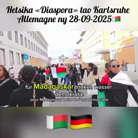 Gen Z , Diaspora Karlsruhe Allemagne, niray hina amin‘ireo mpiray tanindrazana 🇲🇬🇩🇪 #madagascar🇲🇬 #malagasy #germany🇩🇪 #GenZ #solidarity 