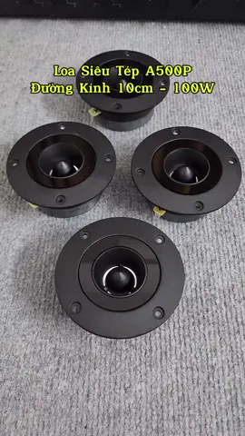 Loa Tép A500P vành 10cm 100W #quangminhaudio #xuhuongtiktok #treblebai #a500p #trebleroi 