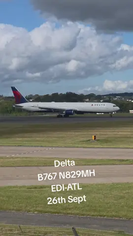 Delta B767 N829MH EDI-ATL 26th Sept #aviation #avgeek #planespotting #boeing 