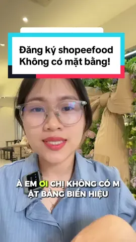 Trả lời @trúc đăng ký Appfood khi không có mặtt bằng. ( Food App) #phamlyappfood #dangkyappfood #foodapp #xuhuong #shopeefood 