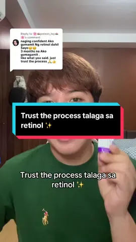 Replying to @🌸🪷poison_ivy🪷🌸 Trust the process talaga sa retinol ✨ #retinol #fyp 