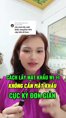 Trả lời @thi.quc1981  “Cách lấy Wi-Fi không cần mật khẩu – đơn giản ai cũng làm được!” @Thúy Mừng Official #thuymungofficial   #wififree  #meohaycuocsong  #thuthuatdienthoai  #meohaymoingay 