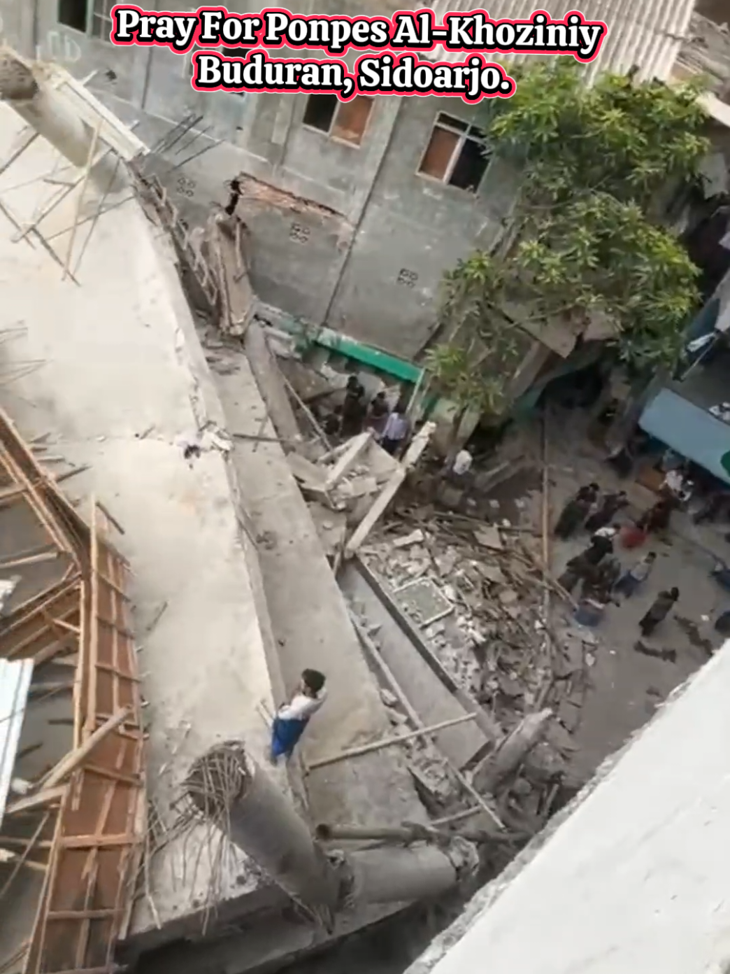 Pray For Ponpes Al-Khoziniy, Buduran, Sidoarjo. 😭😭 #Prayfor  #ponpes #alkhoziny #buduransidoarjo #fyp  