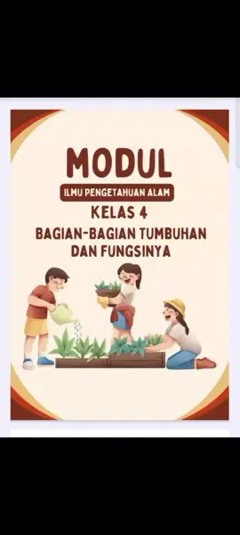Modul Ajar Ipas Kelas 4 Bagian-Bagian Tumbuhan dan Fungsinya#modulajaripaskelas4 #ukin#ppgdaljab2025 #gurumuda #tiktokguru