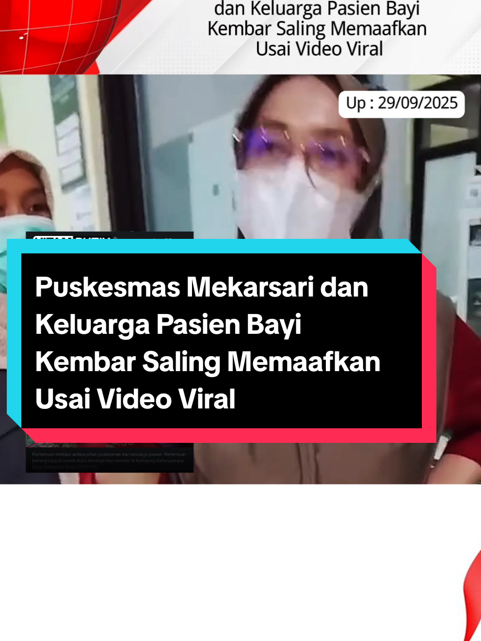 Puskesmas Mekarsari dan Keluarga Pasien Bayi Kembar Saling Memaafkan Usai Video Viral #PuskesmasMekarsari #SalingMemaafkan #KasusBayiKembar #PelayananKesehatan #VideoViral