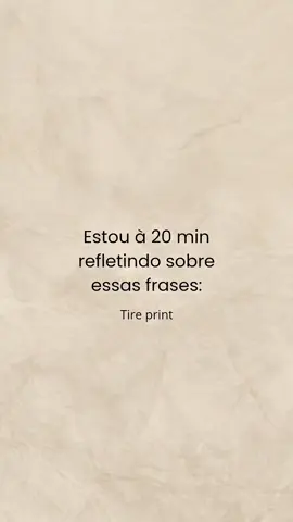 #frase #status #reflexão #motivação 