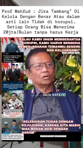 Jika Tambang dikelola dengan benar maka Setiap Orang Bisa Menerima 20jt tanpa harus Kerja