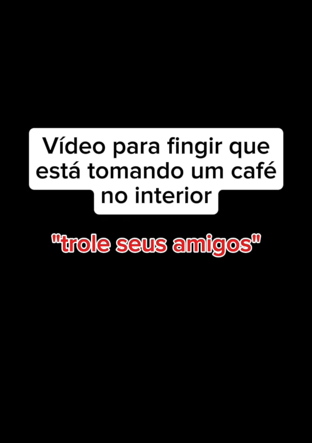 video para fingir que está tomando café no interior #videosparafingir #tomandocafe #cafe #parafingir #nointerior 