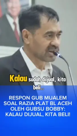 Pernyataan Gubernur Aceh Muzakir Manaf (Mualem) merespon tindakan Gubernur Sumatra Utara Bobby Nasution yang menyetop kendaraan plat BL asal Aceh di Langkat dan meminta agar kendaraan yang beroperasi di Sumut diganti ke plat BK dengan alasan agar pajaknya masuk ke Sumut  #bobbyraziaplataceh #muzakirmanaf #mualem #mualemresponbobby #aceh 