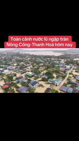 Nông Cống- Thanh Hoá chìm trong biển nước chỉ trong 1 ngày hôm nay 😓