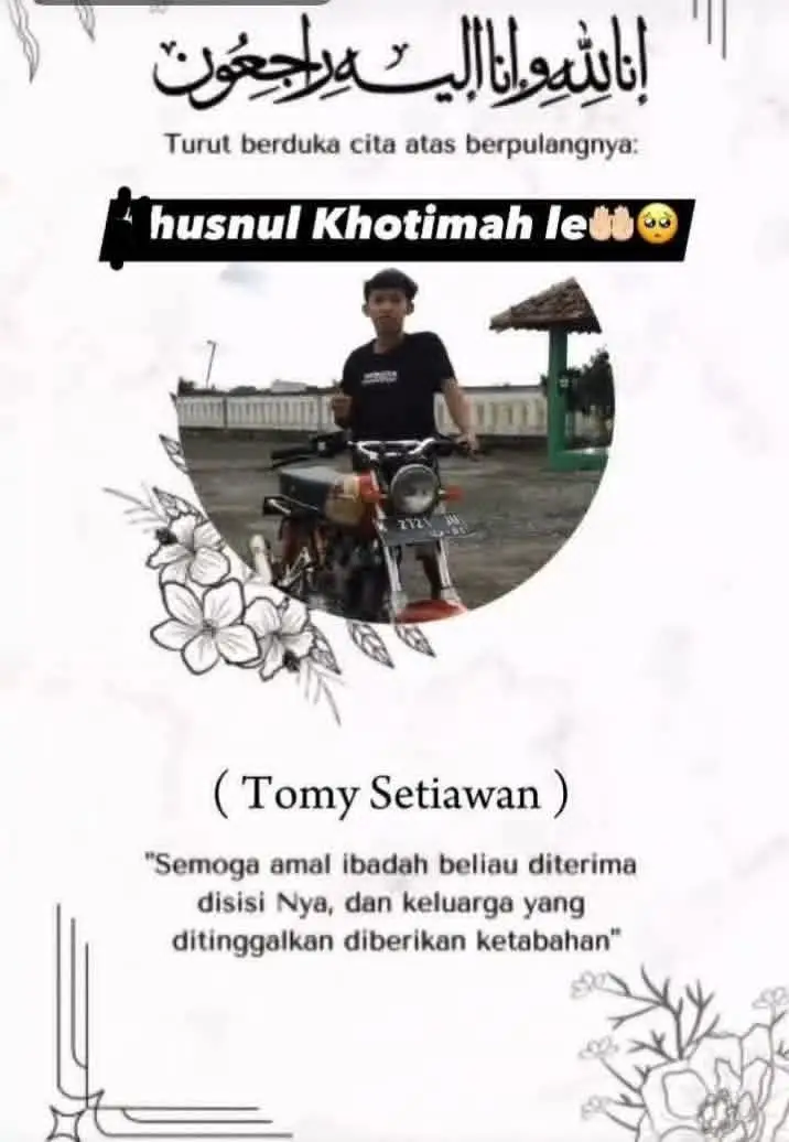 semoga amal ibadahnya di terima di sisi Allah SWT.amin.  1 kota Pati ikut berduka atas laka saudara tomy setiawan, seperti pertanda ketika akun tiktok beliau sama dengan tgl kejadian 🥺 .. suwargo langgeng cah ganteng . amin.  alfatihah ... 🤲🤲🤲 #tomy27 #27septemeber2025 #lakapati #cb #tomysetiawan 