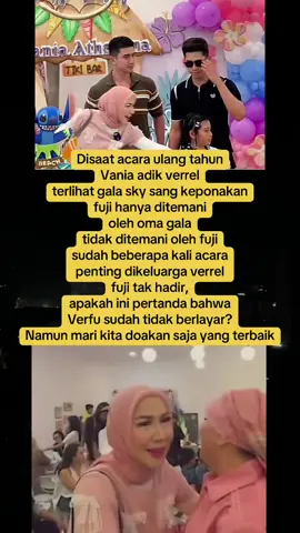 #fyp #beritatiktok #beritaviralhariini #beritaupdate #beritaartisterkini #verfu #verrelbramasta #fuji 