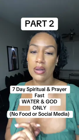 Part 2: Spiritual & Prayer Fast