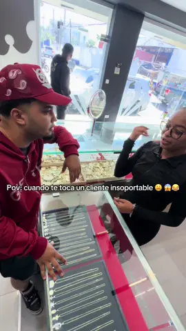 Y tu que harías con un cliente así 😩😱😂