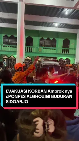 evakuasi korban ambroknya ponpes al ghozini buduran sidoarjo #sidoarjo24jam #sidoarjo #buduran #viral #fyp 