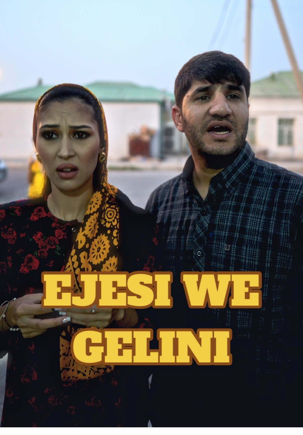 EJESI WE GELINI 🤣❤️
