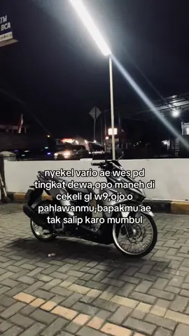 when ya gl w9😔#vario #vario125 #lewatberanda #trending #glw9stayle 