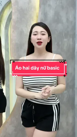 Áo hai dây nữ basic #cohuyentaphoa #xuhuong 